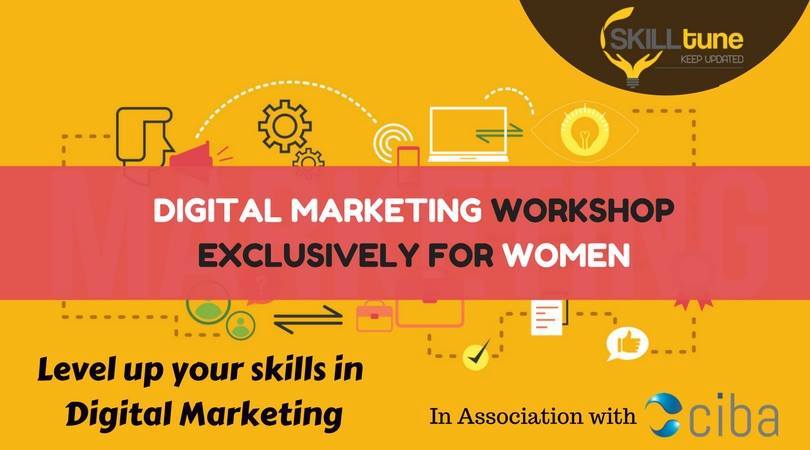 ciba-Digital Marketing Workshop for Women
